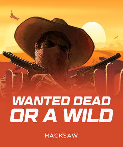 Wanted dead or a wild Wanted dead or a wild